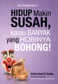 Image of Hidup makin susah kalau banyak yang hobinya bohong