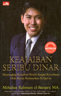 Image of Keajaiban Seribu Dinar: Menyingkap keajaiban rezeki dengan kecerdasan otak kanan berdasarkan Al-Qur'an.