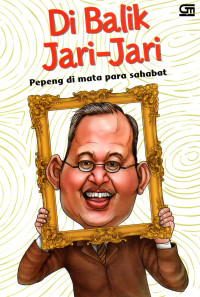 Image of Dibalik Jari-Jari: Pepeng Dimata Sahabat