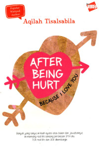 Image of After Being Hurt: because I Love you
