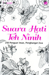 Image of Suara Hati Teh Ninih: 250 Penguat Iman, Penghangat Jiwa
