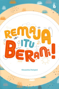 Image of Remaja Itu Berani
