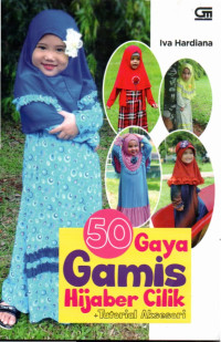 Image of 50 Gaya Gamis Hijaber Cilik + Tutorial Aksesori