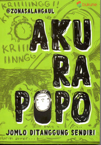 Image of Aku ra popo : jomblo ditanggung sendiri
