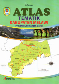 Image of Atlas Tematik Kabupaten Melawi Provinsi Kalimantan Barat