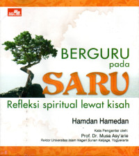 Image of Berguru Pada Saru - Refleksi Spiritual Lewat Kisah