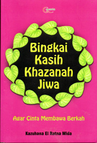 Image of Bingkai Kasih Khazanah Jiwa: agar jiwa membawa berkah