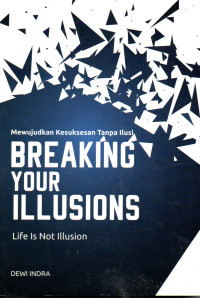 Image of Breaking Your Illusions