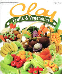 Image of Clay : Fruits & Vegetables