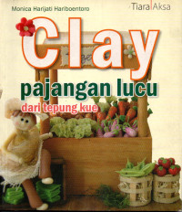 Image of Clay Pajangan Lucu dari Tepung Kue