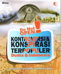 Image of Do Not Open! Kontroversi & Konspirasi Terpopuler Dunia & Indonesia