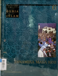 Image of Ensiklopedi Tematis Dunia Islam 6: Dinamika Masa Kini