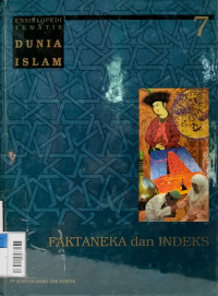 Image of Ensiklopedi Tematis Dunia Islam 7: Faktaneka dan Indeks