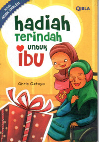 Image of Hadiah Terindah Untuk Ibu