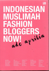 Image of Indonesia Muslimah Fashion Bloggers Now!