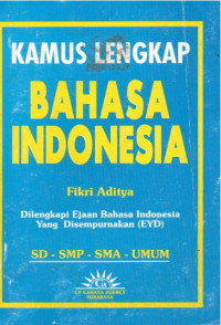 Image of Kamus Lengkap Bahasa Indonesia Untuk SD, SMP, SMA, Umum