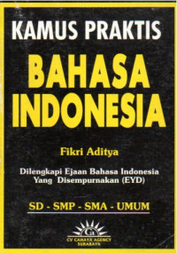 Image of Kamus Praktis Bahasa Indonesia untuk SD, SMP, SMA, Umum