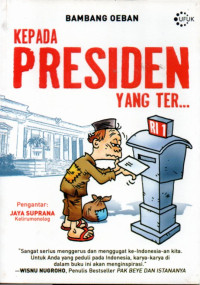 Image of Kepada Presiden yang Ter...