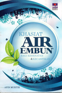 Image of Khasiat Air Embun Bagi Kesehatan & Kecantikan