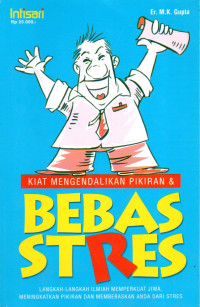 Image of Kiat Mengendalikan Pikiran dan Bebas Stres