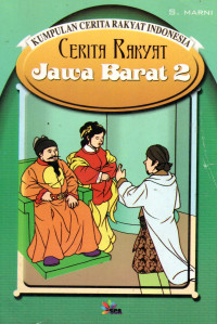 Image of Kumpulan Cerita Rakyat Indonesia jAWA bARAT 2