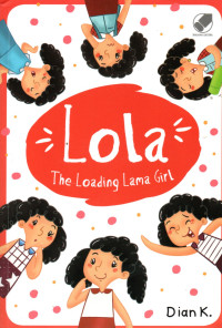 Image of LOLA : The Loading Lama Girl