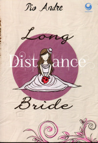 Image of Long Distance Bride, Another After Honeymoon Story