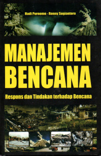 Image of Manajemen Bencana, Respons dan Tindakan Terhadap Bencana