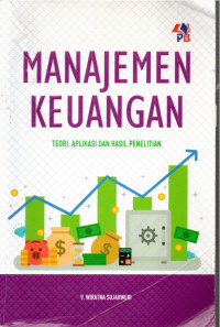 Image of Manajemen Keuangan  ( Teori Aplikasi dan Hasil Penelitian )
