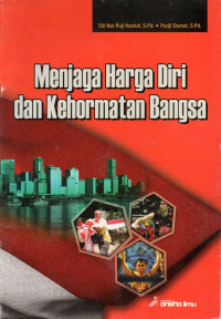 Image of Menjaga Harga Diri Dan Kehormatan Bangsa