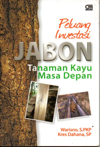 Image of Peluang Investasi : Jabon Tanaman Kayu Masa Depan