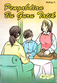 Image of Pengabdian Bu Guru Tatik