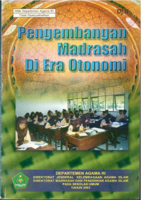 Image of Pengembangan Madrasah Di Era Otonomi