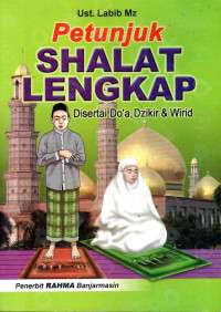 Image of Petunjuk shalat Lengkap Disertai Do'a, Dzikir & Wirid