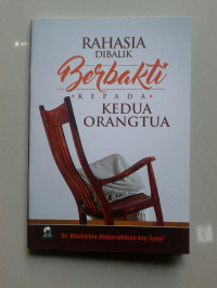 Image of Rahasia Dibalik Berbakti Kepada Kedua Orang Tua