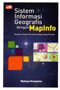 Image of Sistem Informasi Geodrafis dengan MapInfo