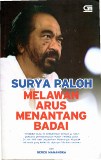 Image of Surya Paloh Melawan arus Menantang Badai