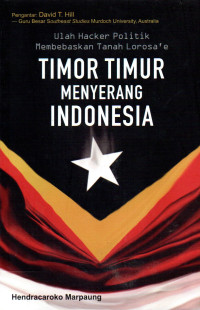 Image of Timor Timur Menyerang Indonesia