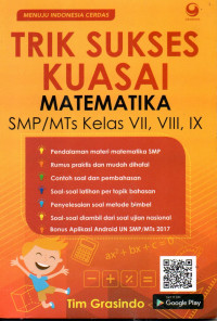 Image of Trik Sukses Kuasai Matematika SMP/MTS Kelas VII, VIII, IX