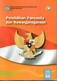 Image of Pendidikan Pancasila dan kewarganegaraan kelas XII