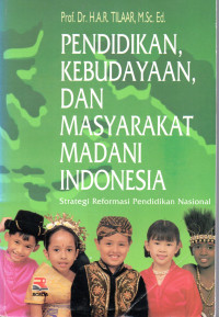 Image of Pendidikan Kebudayaan Dan Masyarakat Madani Indonesia