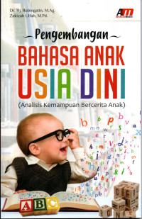 Image of Pengembangan Bahasa Anak Usia Dini: Analisis Kemampuan Bercerita Anak