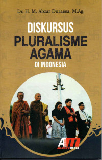 Image of Diskursus Pluralisme Agama Di Indonesia